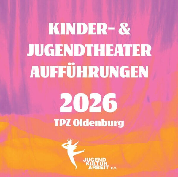 Aufführungen Kinder- und Jugendtheater 2026